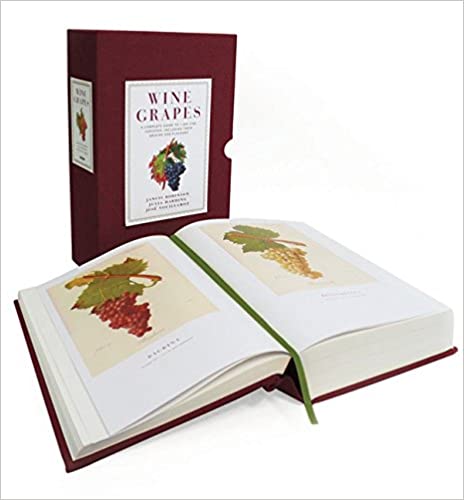 Wine Grapes: A Complete Guide to 1,368 Vine Varieties, Including Their Origins and Flavours