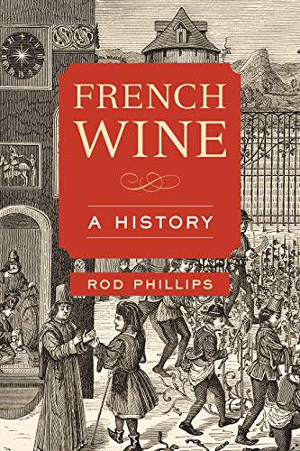 French wine. A history